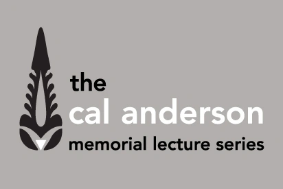 The Cal Anderson Memorial Lecture Series