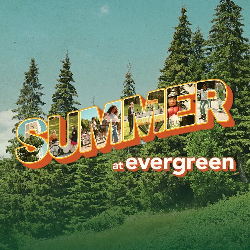 Fir trees in background image with Summer at Evergreen text overlaid